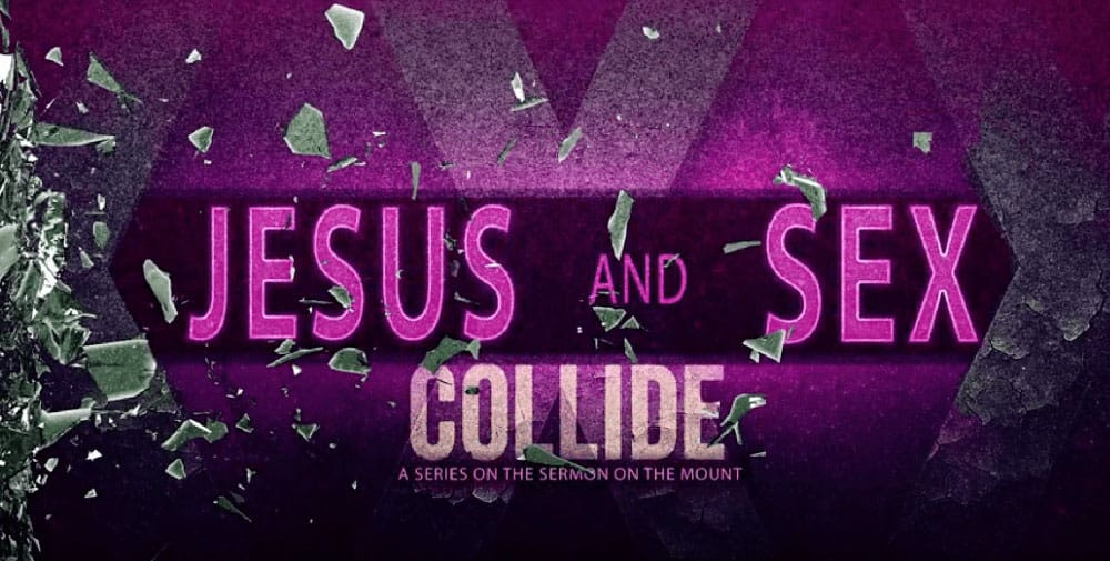 Collide Jesus And Sex Founded In Truth