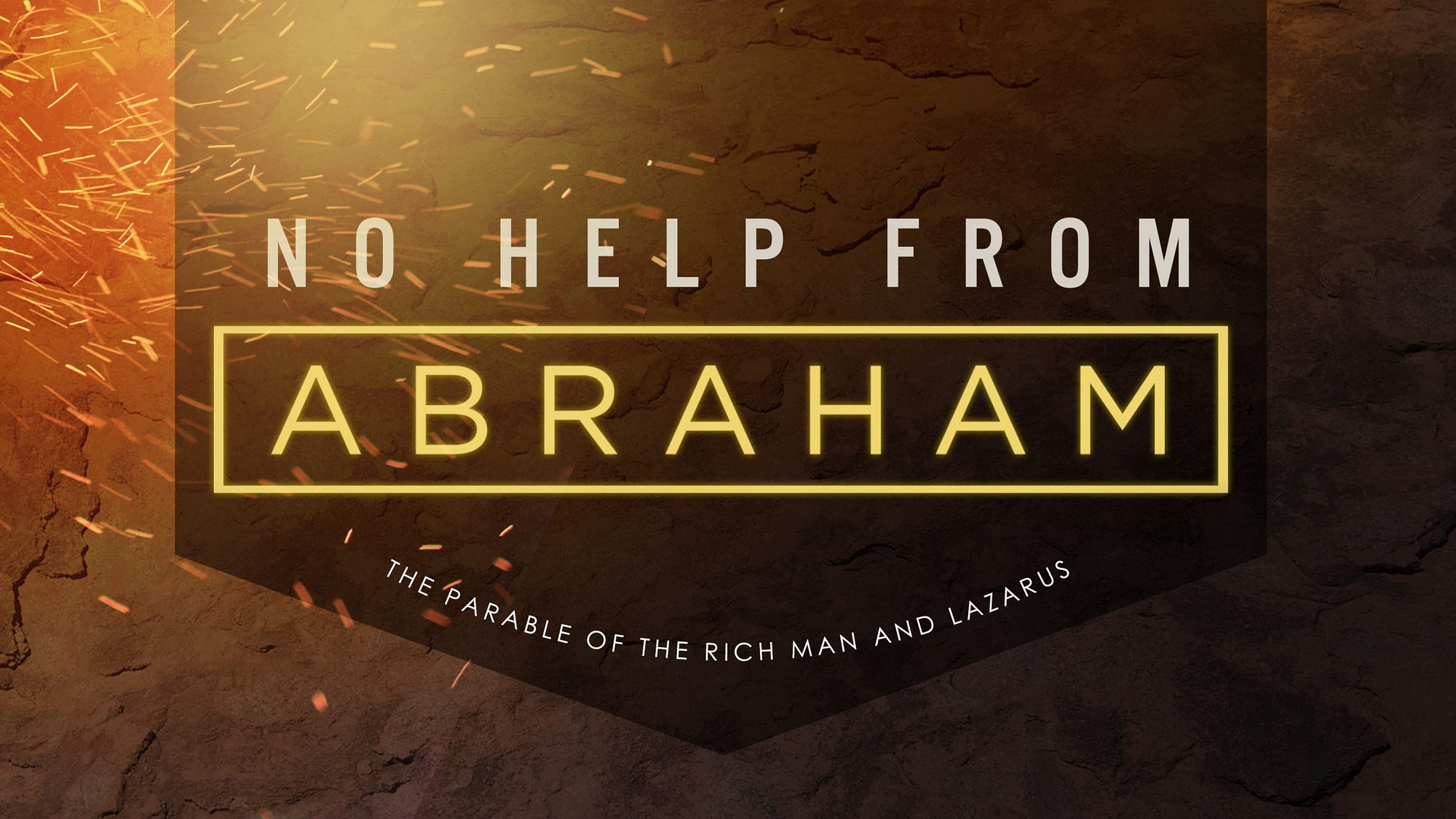 No Help From Abraham