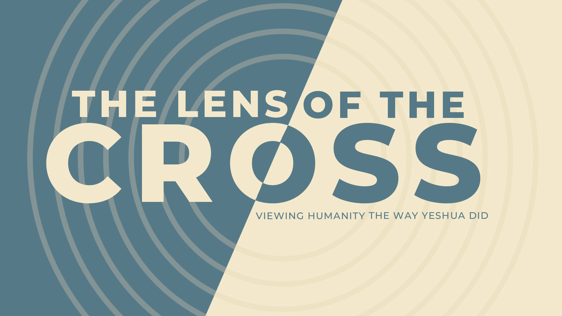 The Lens of the Cross
