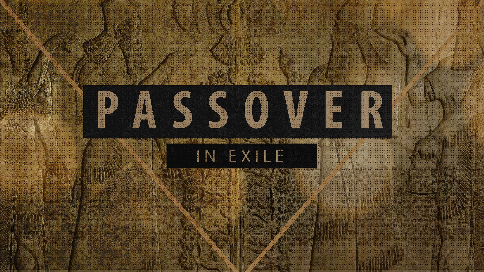 Passover in Exile | Messianic Passover Teaching Series