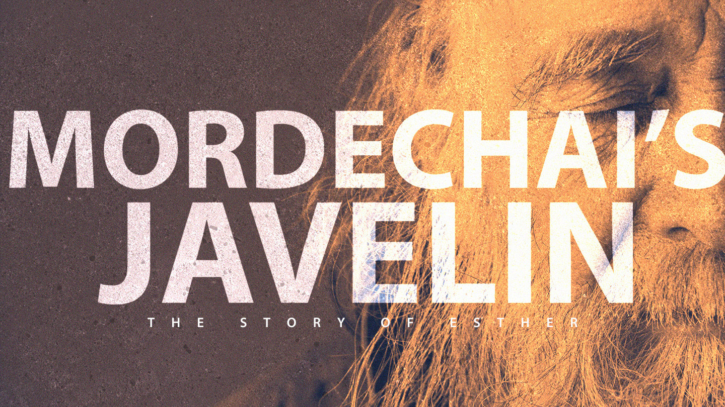 Mordechai’s Javelin – The Story of Esther