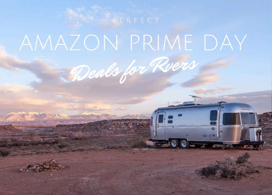 Perfect Amazon Prime Day Deals for Rvers
