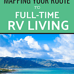 mapping your route to full time rv living