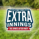 Fulltime Families Extra Innings Event