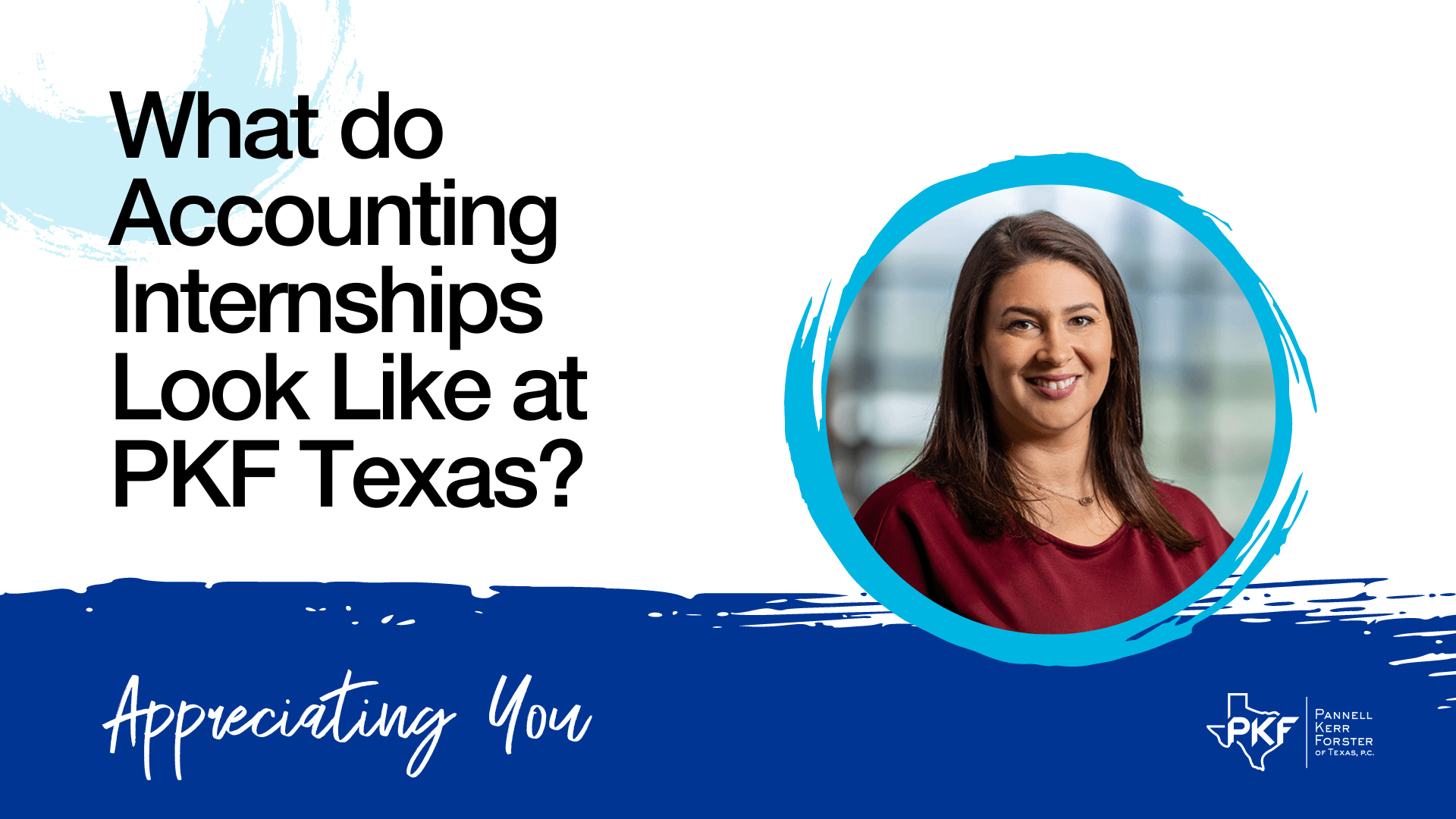 A video thumbnail image for "What Do Accounting Internships Look Like at PKF Texas?" featuring Emily Marsh