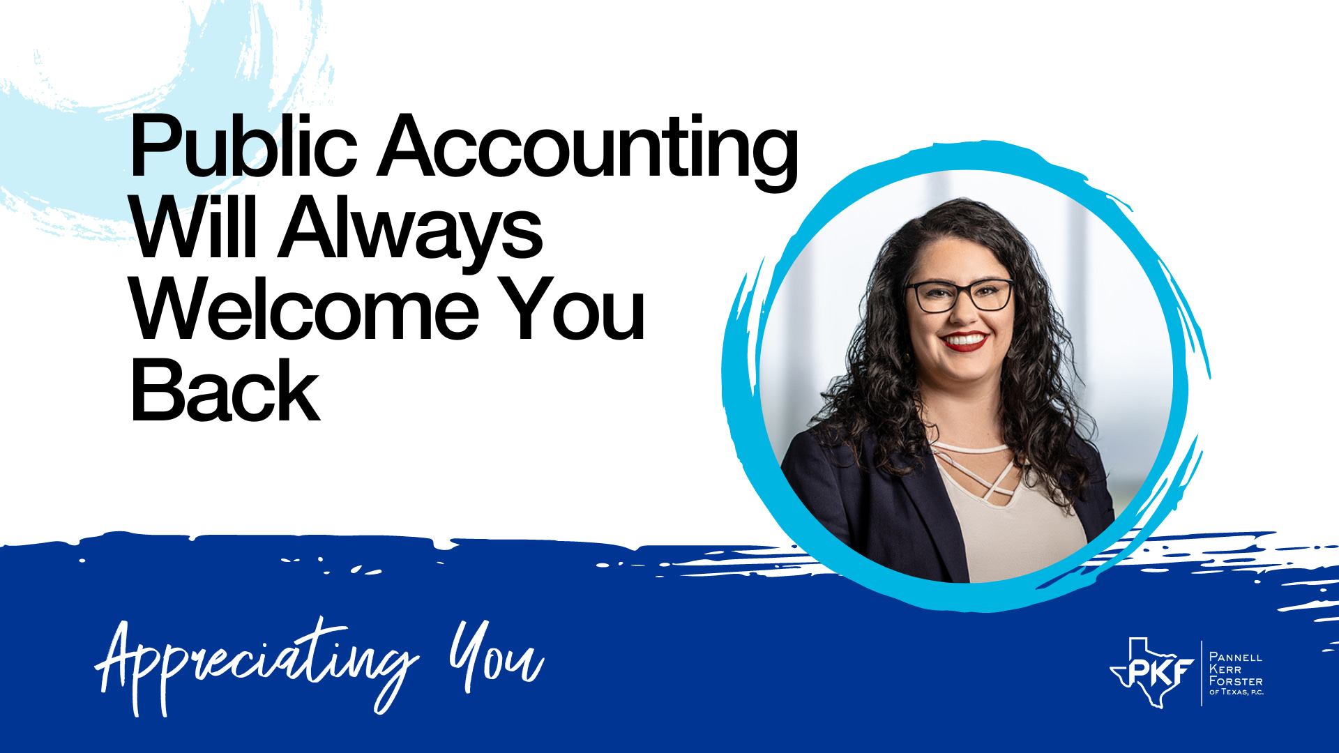 A video thumbnail image for recruiting video, "Public Accounting Will Always Welcome You Back."
