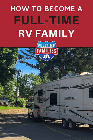 How to become a full-time RV family