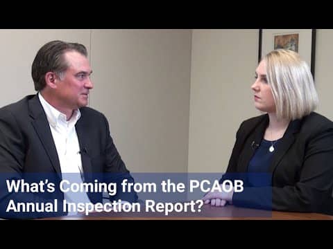 What’s Coming from the PCAOB Annual Inspection Report?