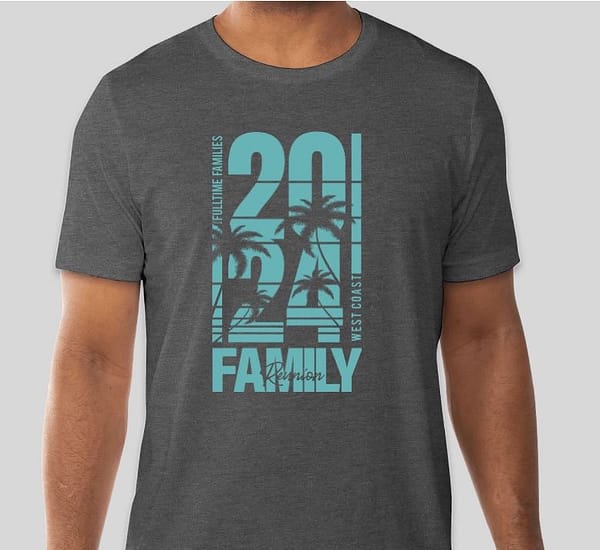 Fulltime Families 2024 West Coast Reunion TShirts